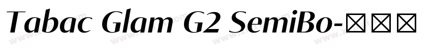 Tabac Glam G2 SemiBo字体转换